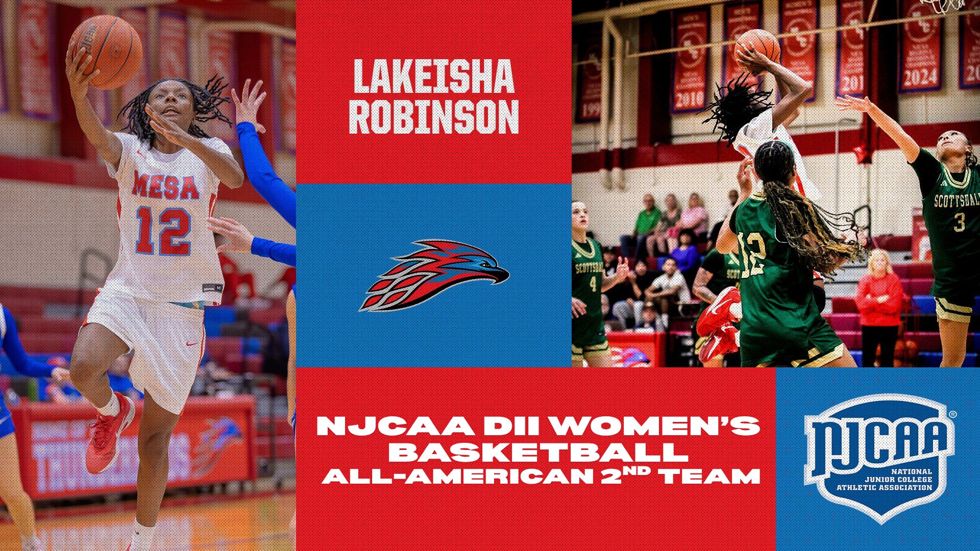 Graphic featuring Lakeisha Robinson of Mesa Community College in action during a game, driving to the basket in a white No. 12 uniform. The graphic highlights her as an NJCAA Division II Women’s Basketball All-American Second Team selection, with T-Birds and NJCAA logos displayed.
